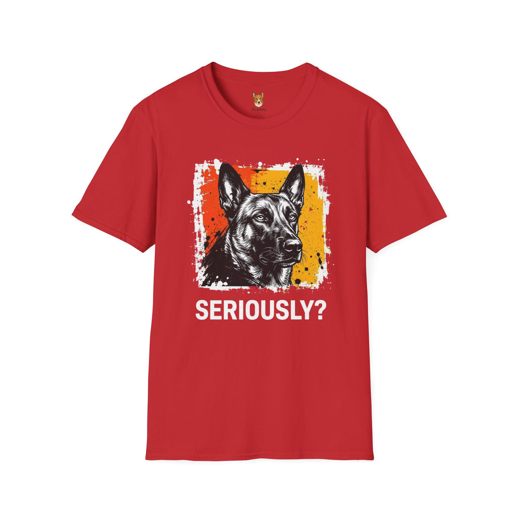 Belgian Malinois x Seriously T-Shirt