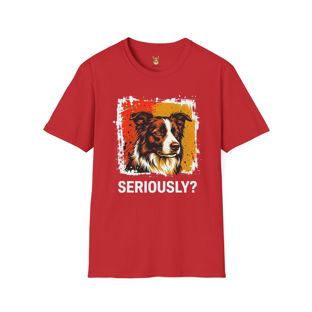 Border Collie x Seriously T-Shirt