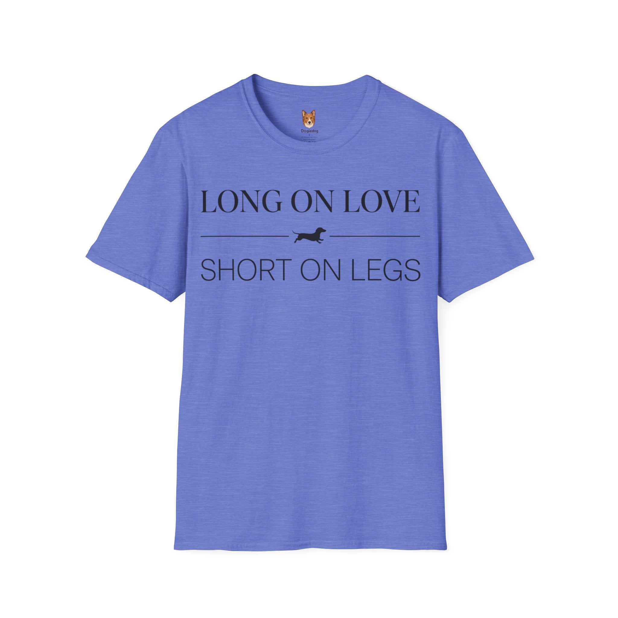 Dachshund x Long on Love, Short on Legs - T-Shirt