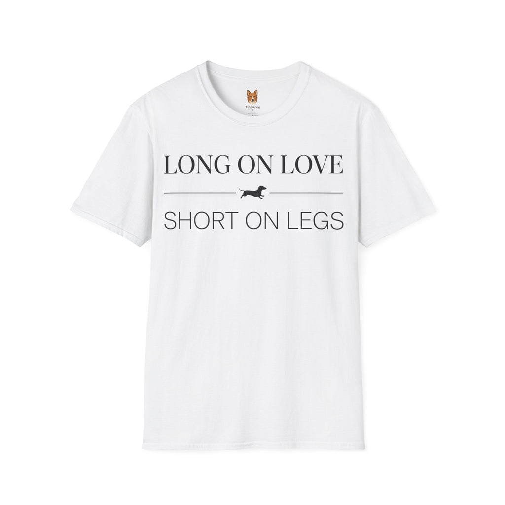 Dachshund x Long on Love, Short on Legs - T-Shirt