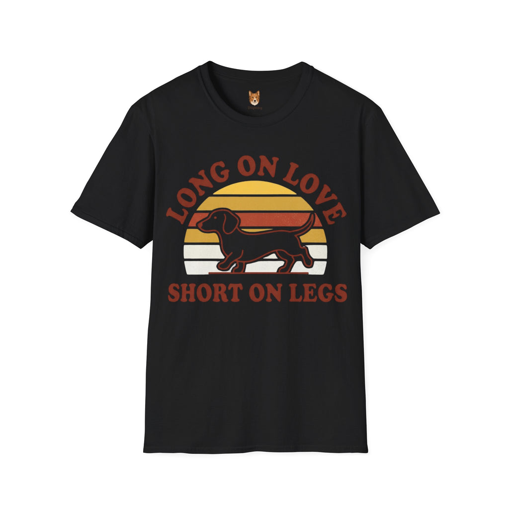 Dachshund x Long on Love, Short on Legs - T-Shirt