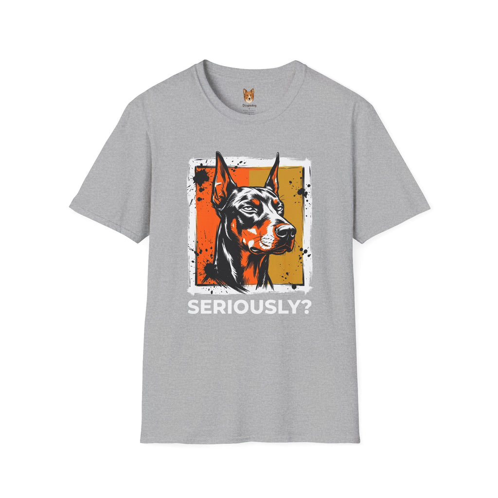Doberman Pinscher x Seriously T-Shirt