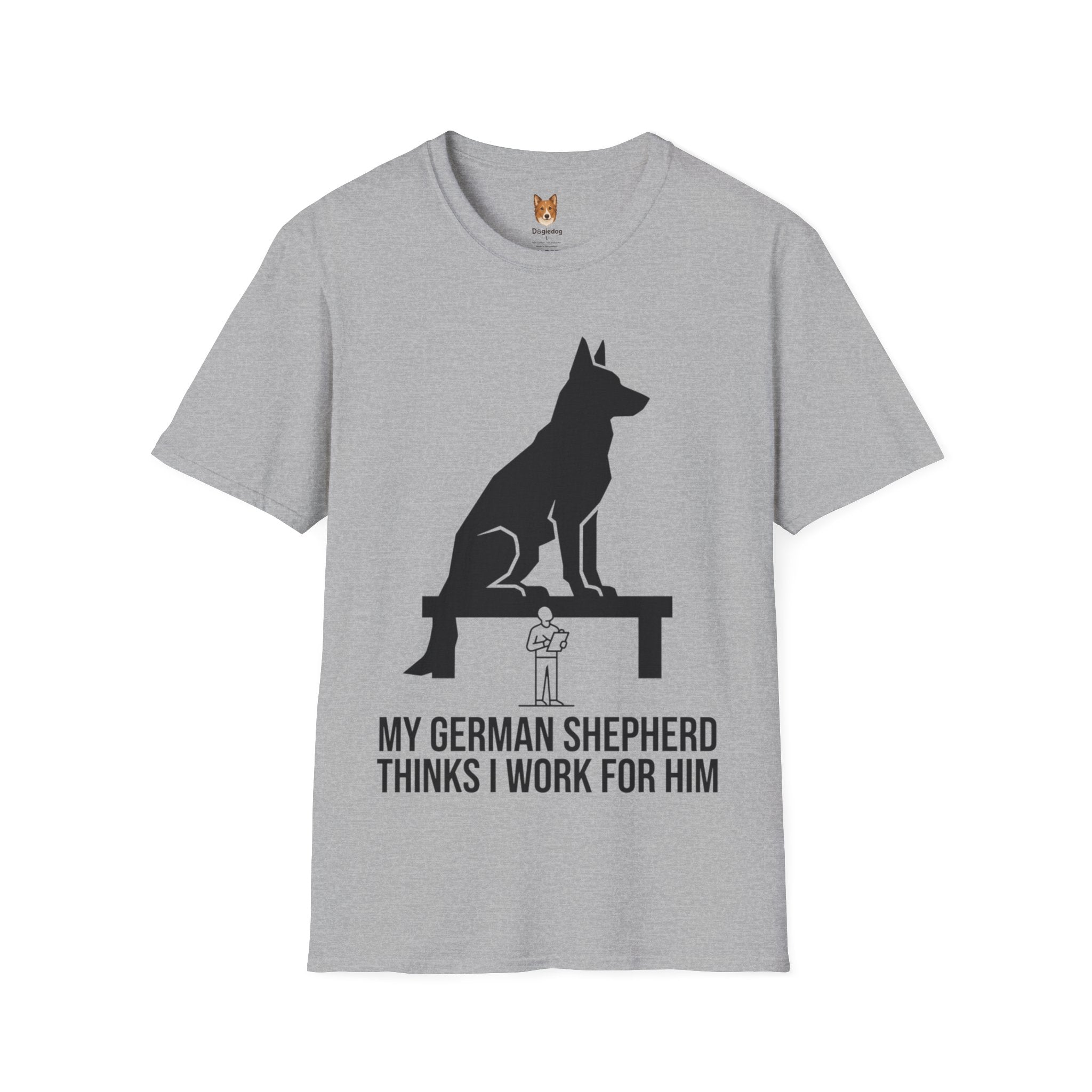 German Shepherd x Thinks I Work for Him - T-Shirt