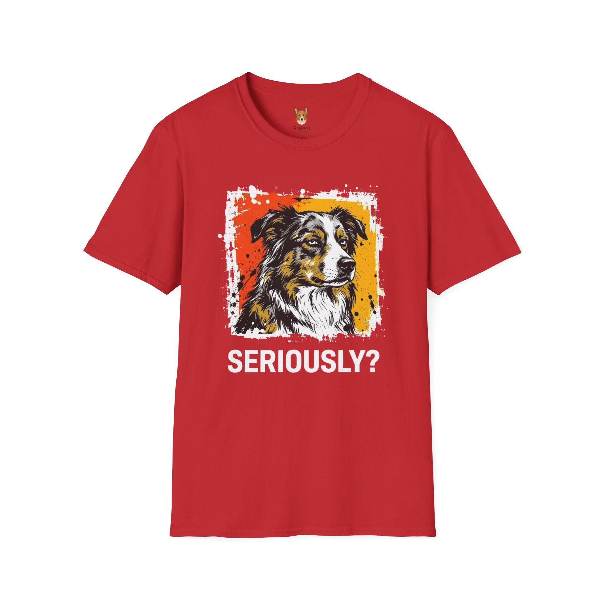 Australian Shepherd x Seriously T-Shirt