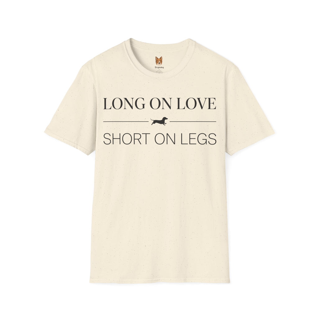 Dachshund x Long on Love, Short on Legs - T-Shirt
