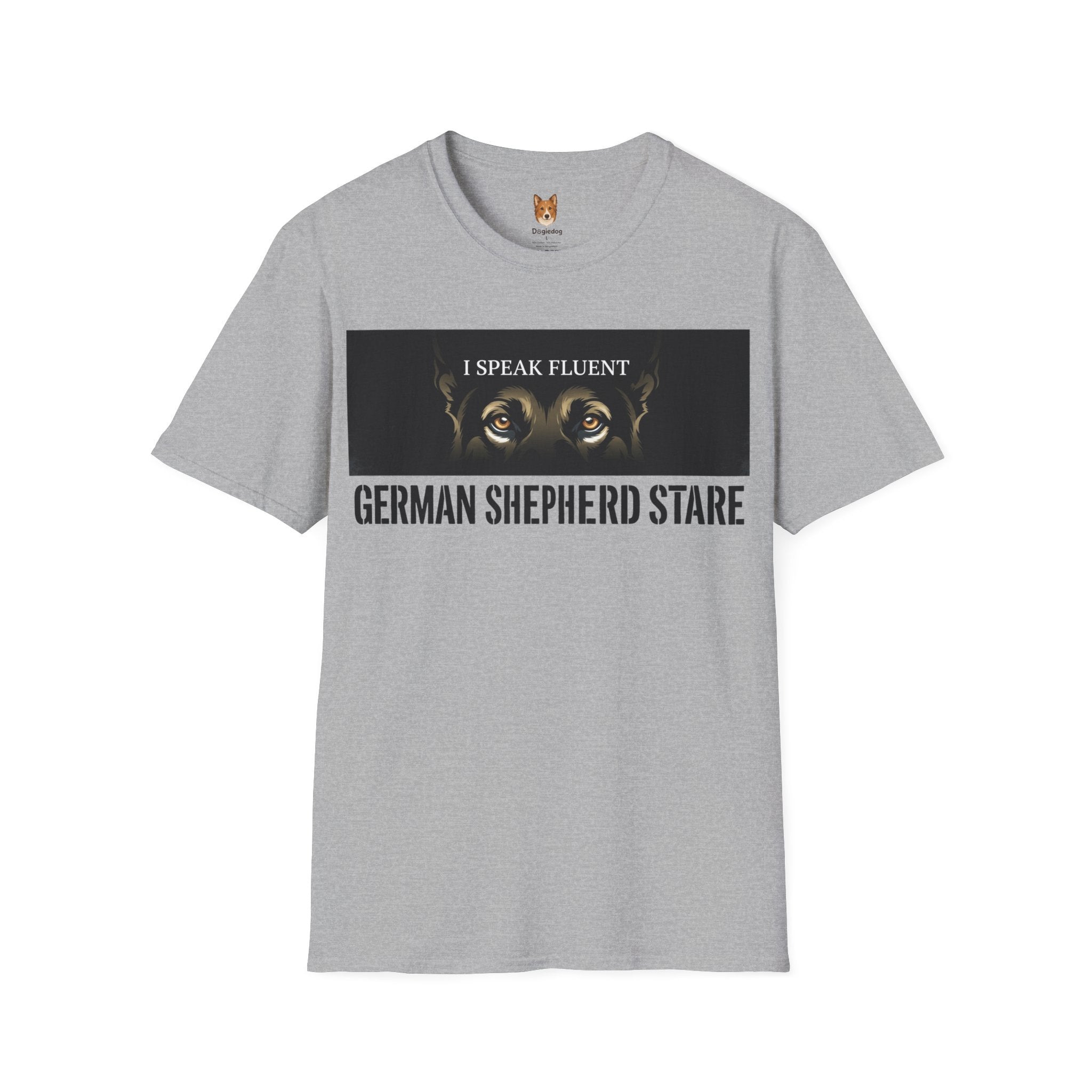 German Shepherd x I Speak Fluent - T Shirt