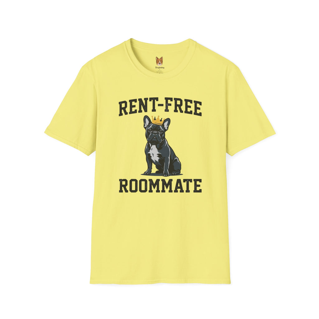 French Bulldog x Rent Free Roommate - T-Shirt