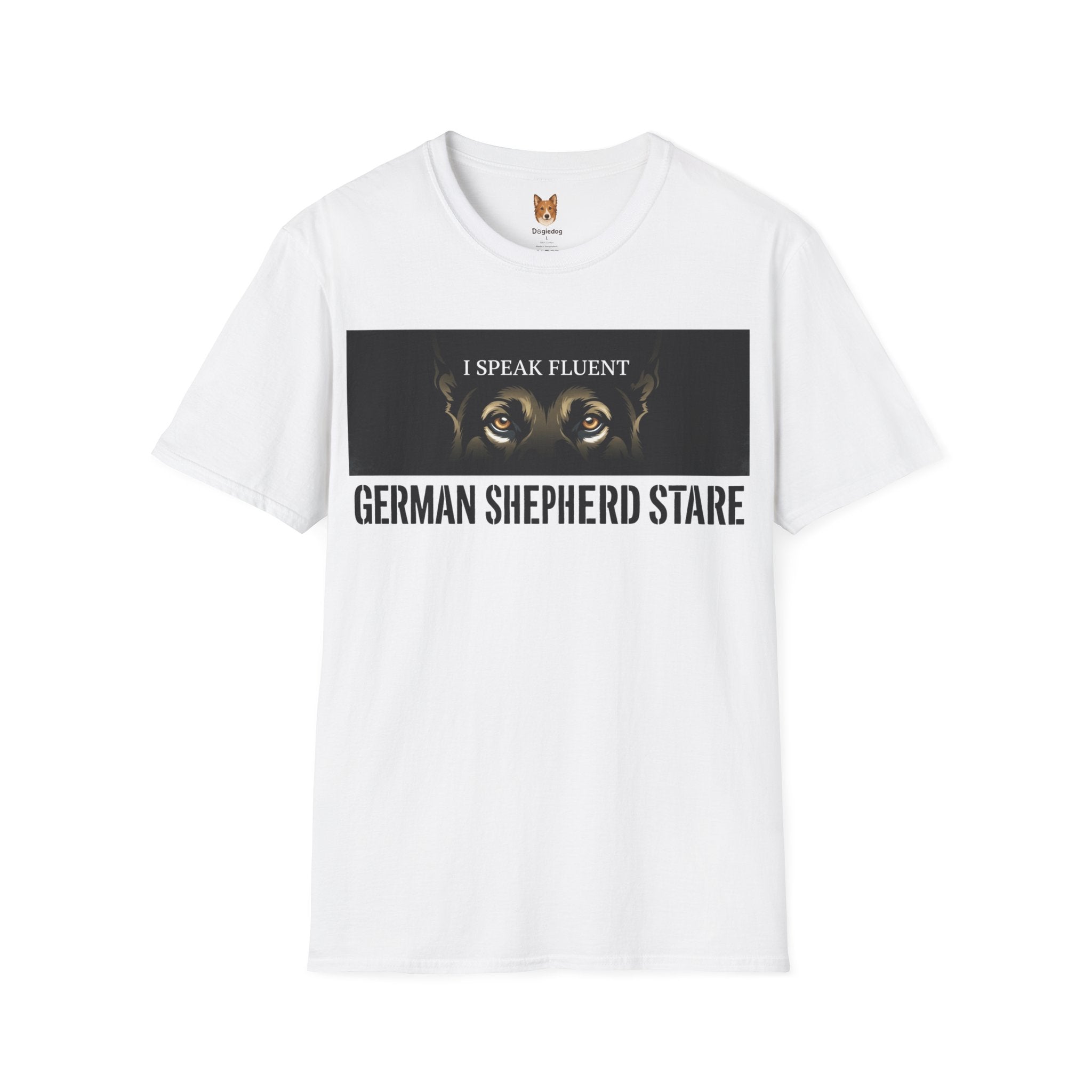 German Shepherd x I Speak Fluent - T Shirt