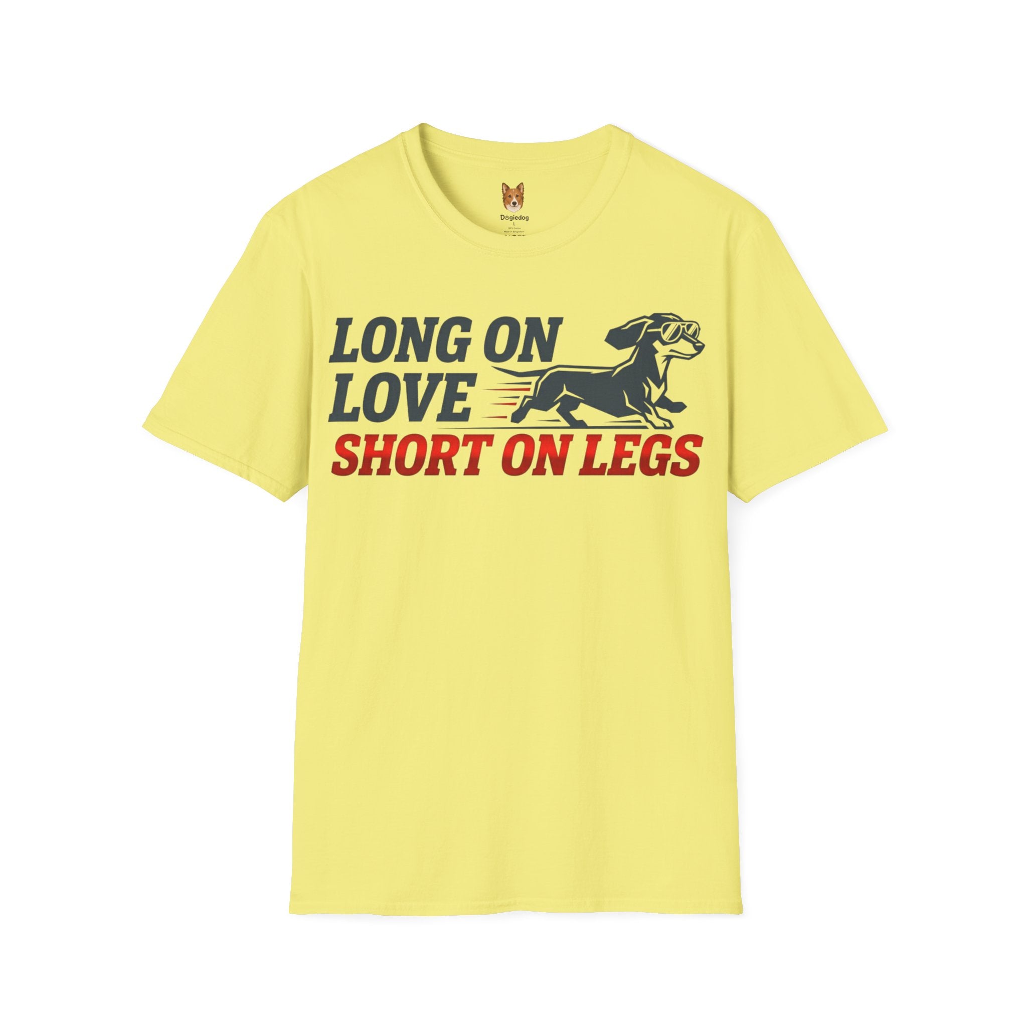 Dachshund x Long on Love, Short on Legs - T-Shirt