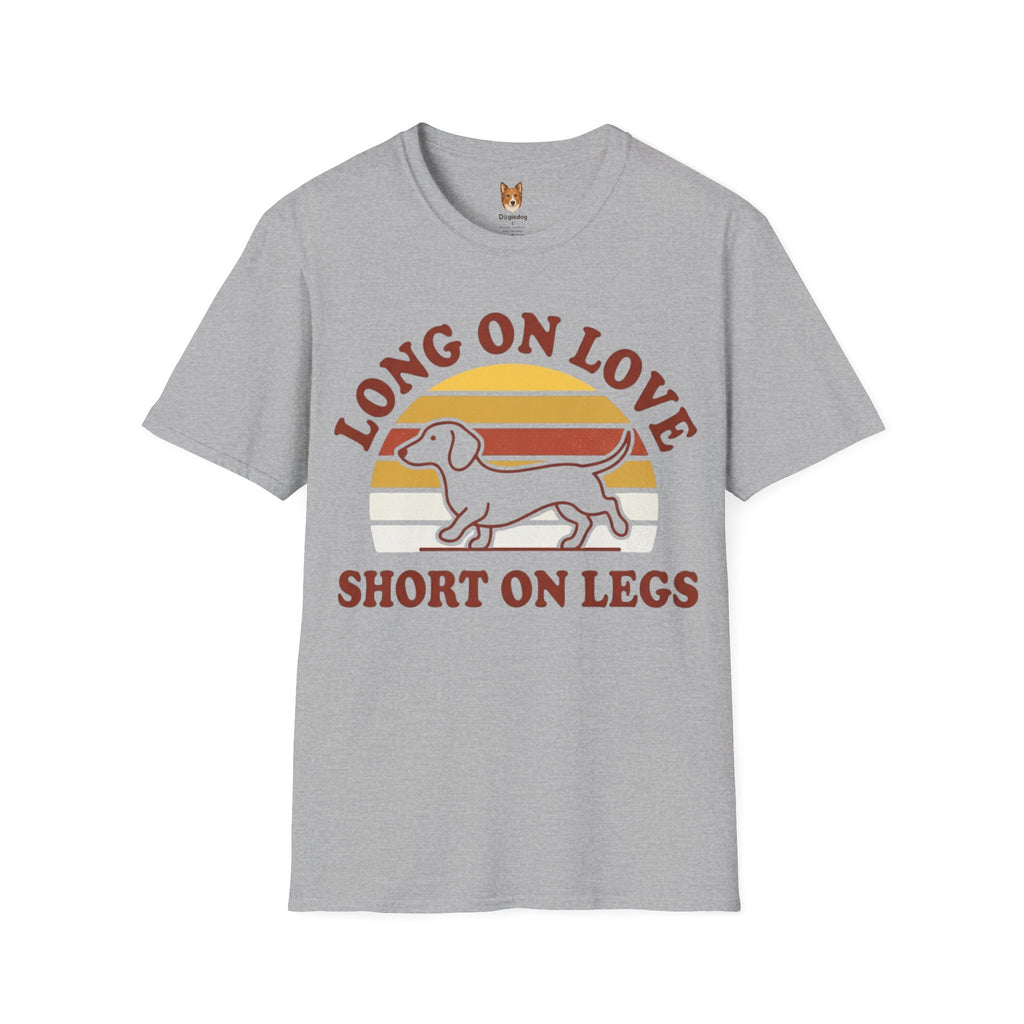 Dachshund x Long on Love, Short on Legs - T-Shirt