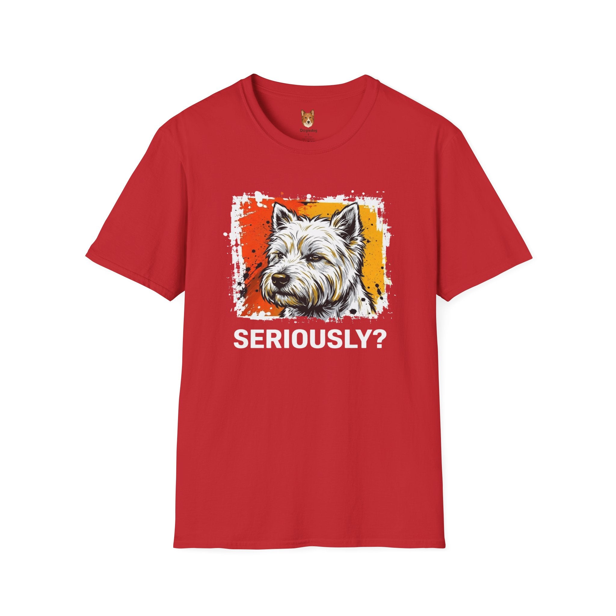 West Highland White Terrier x Seriously T-Shirt