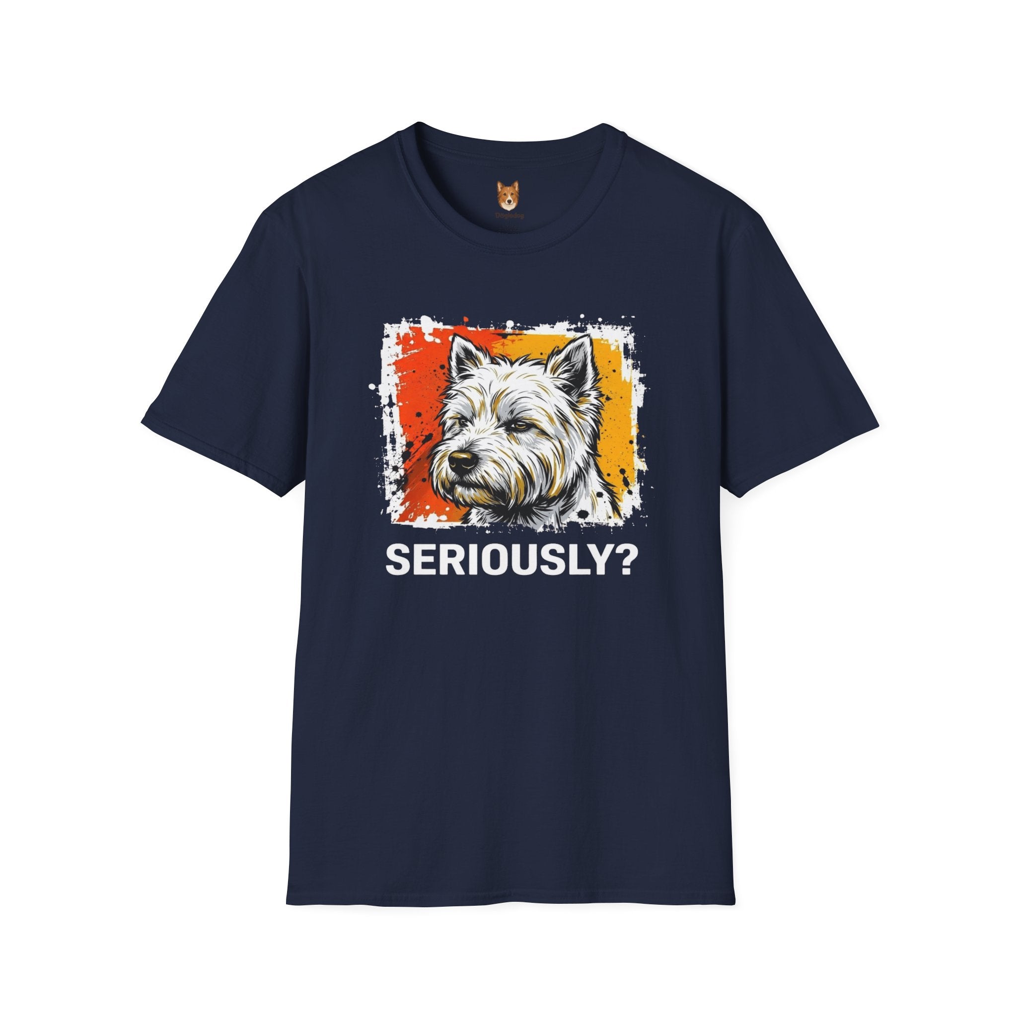 West Highland White Terrier x Seriously T-Shirt