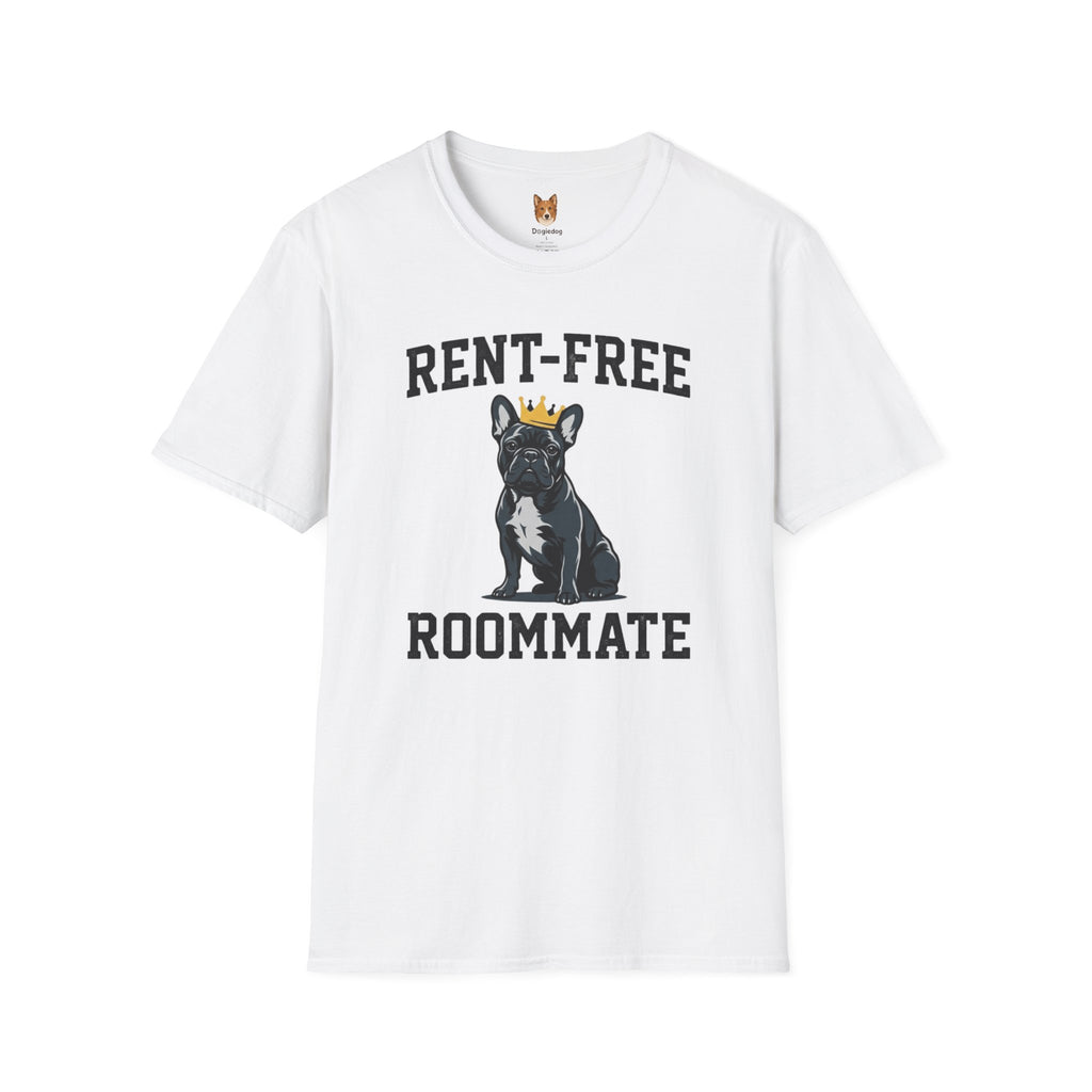 French Bulldog x Rent Free Roommate - T-Shirt