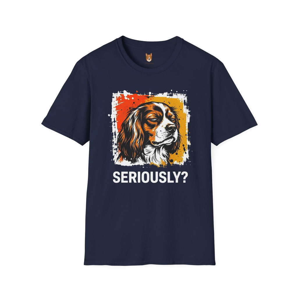 Cavalier King Charles Spaniel x Seriously T-Shirt