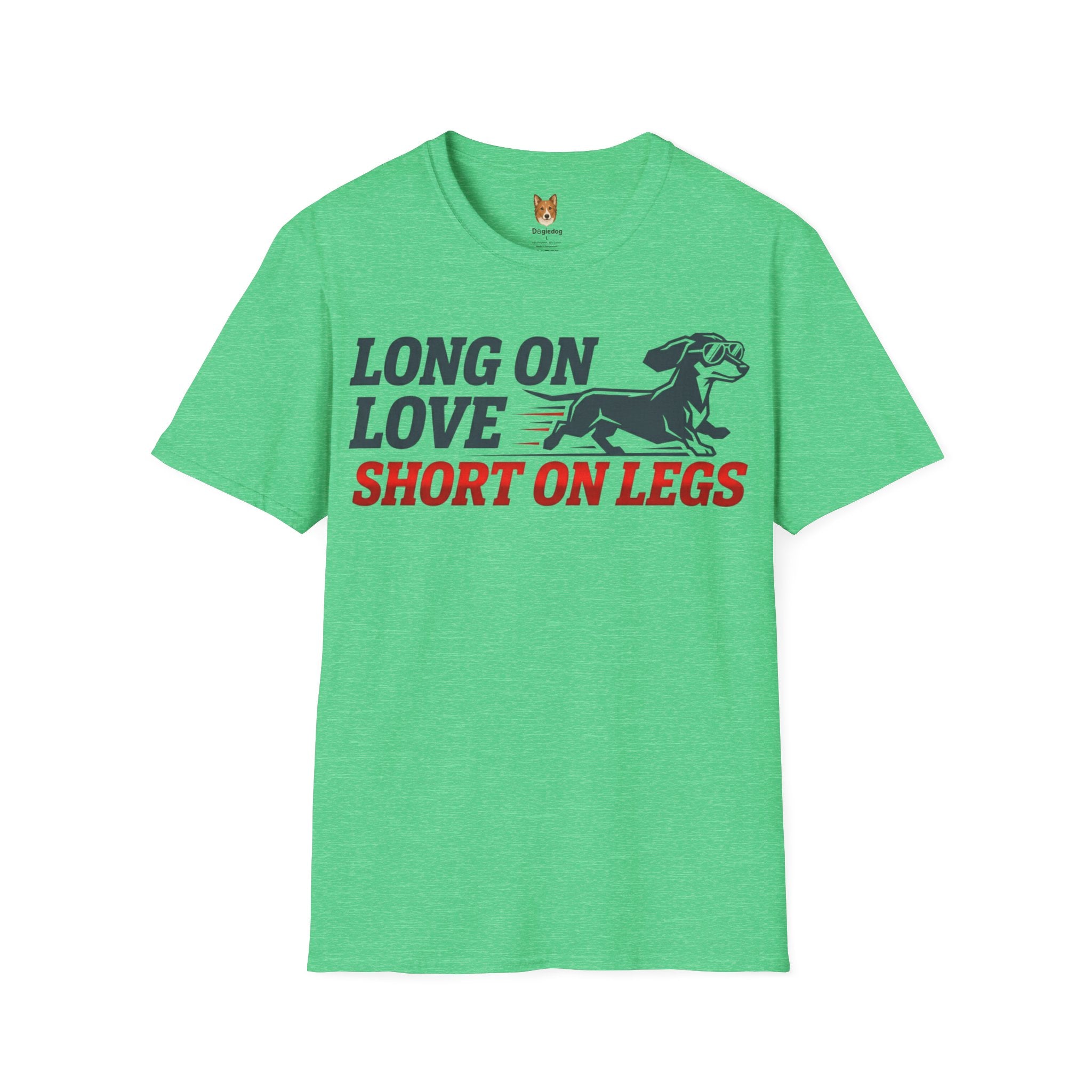 Dachshund x Long on Love, Short on Legs - T-Shirt