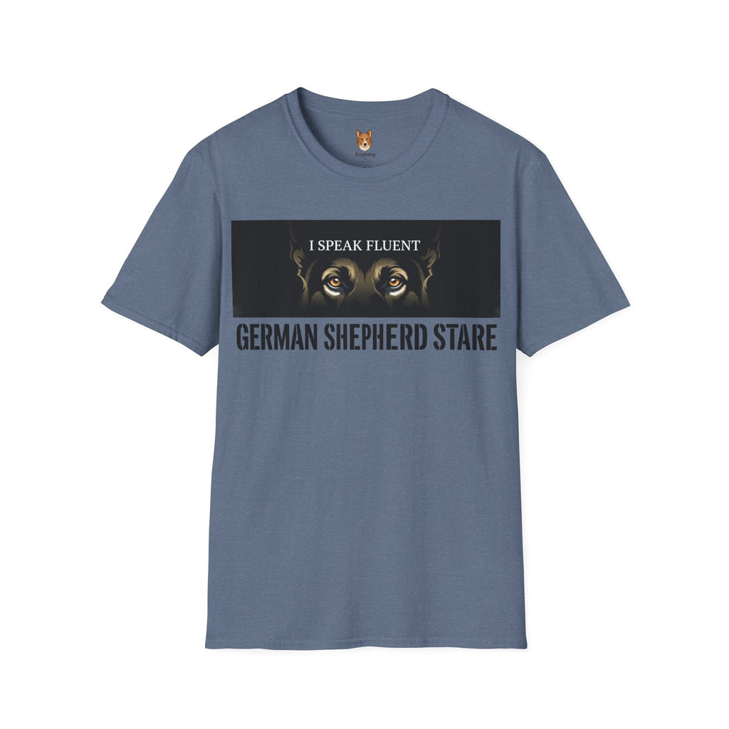 German Shepherd x I Speak Fluent - T Shirt