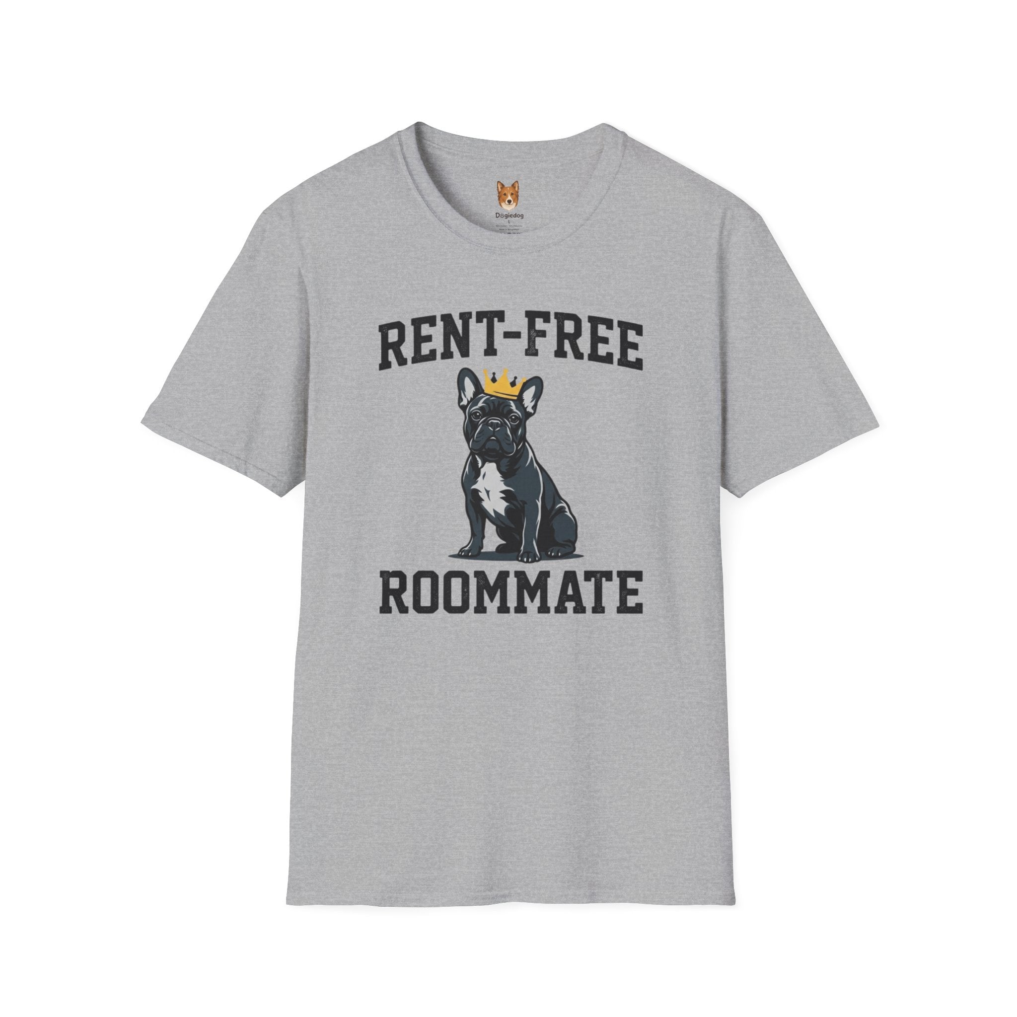 French Bulldog x Rent Free Roommate - T-Shirt