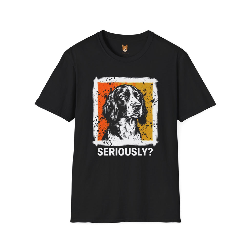 English Springer Spaniel x Seriously T-Shirt