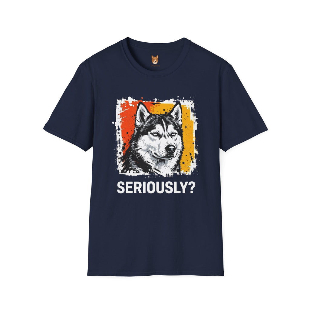 Siberian Husky x Seriously T-Shirt