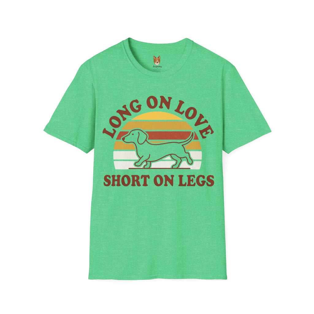 Dachshund x Long on Love, Short on Legs - T-Shirt