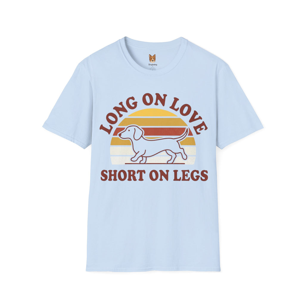 Dachshund x Long on Love, Short on Legs - T-Shirt