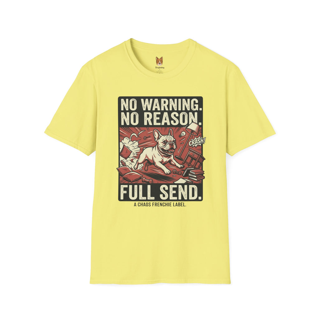French Bulldog x Full Send - T-Shirt
