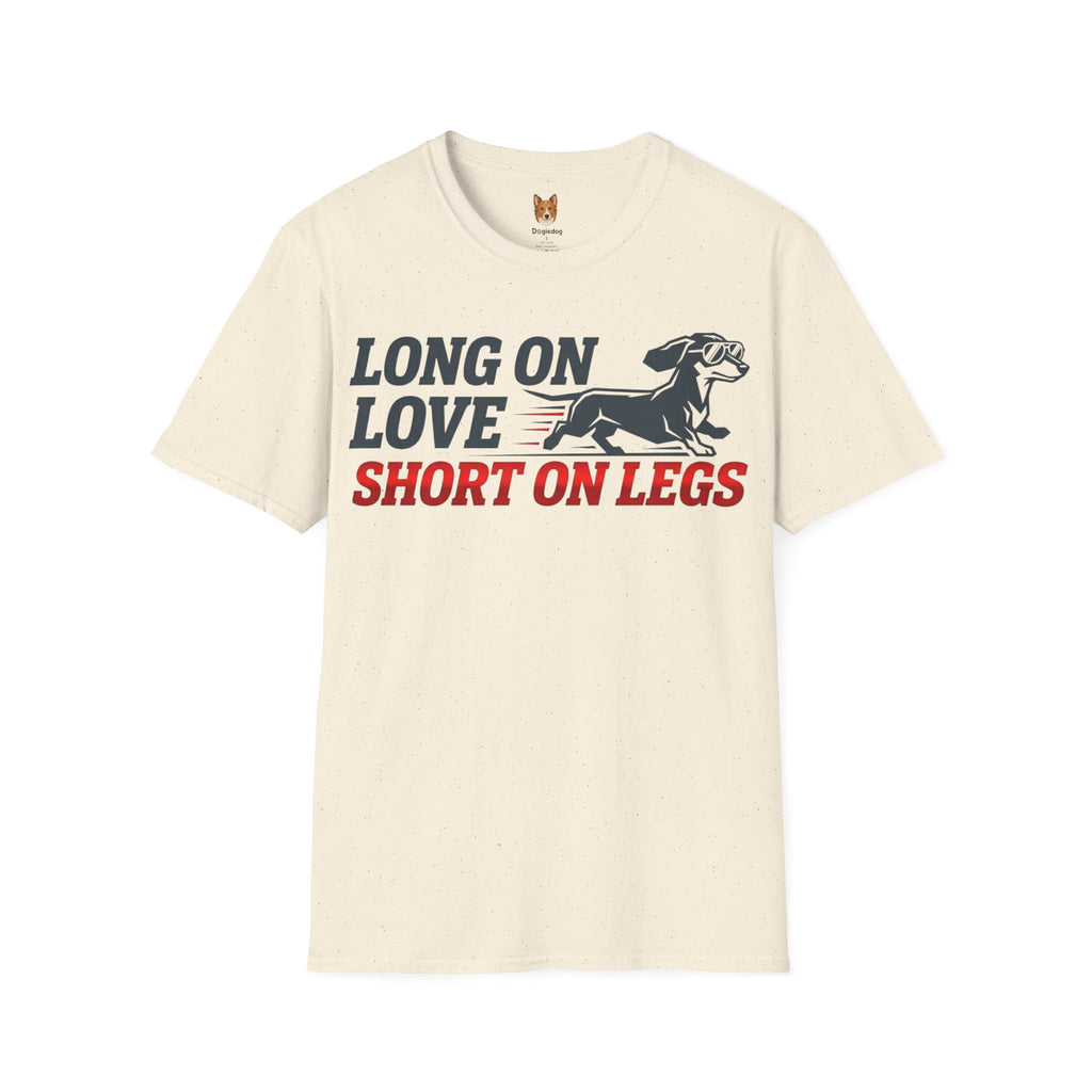 Dachshund x Long on Love, Short on Legs - T-Shirt