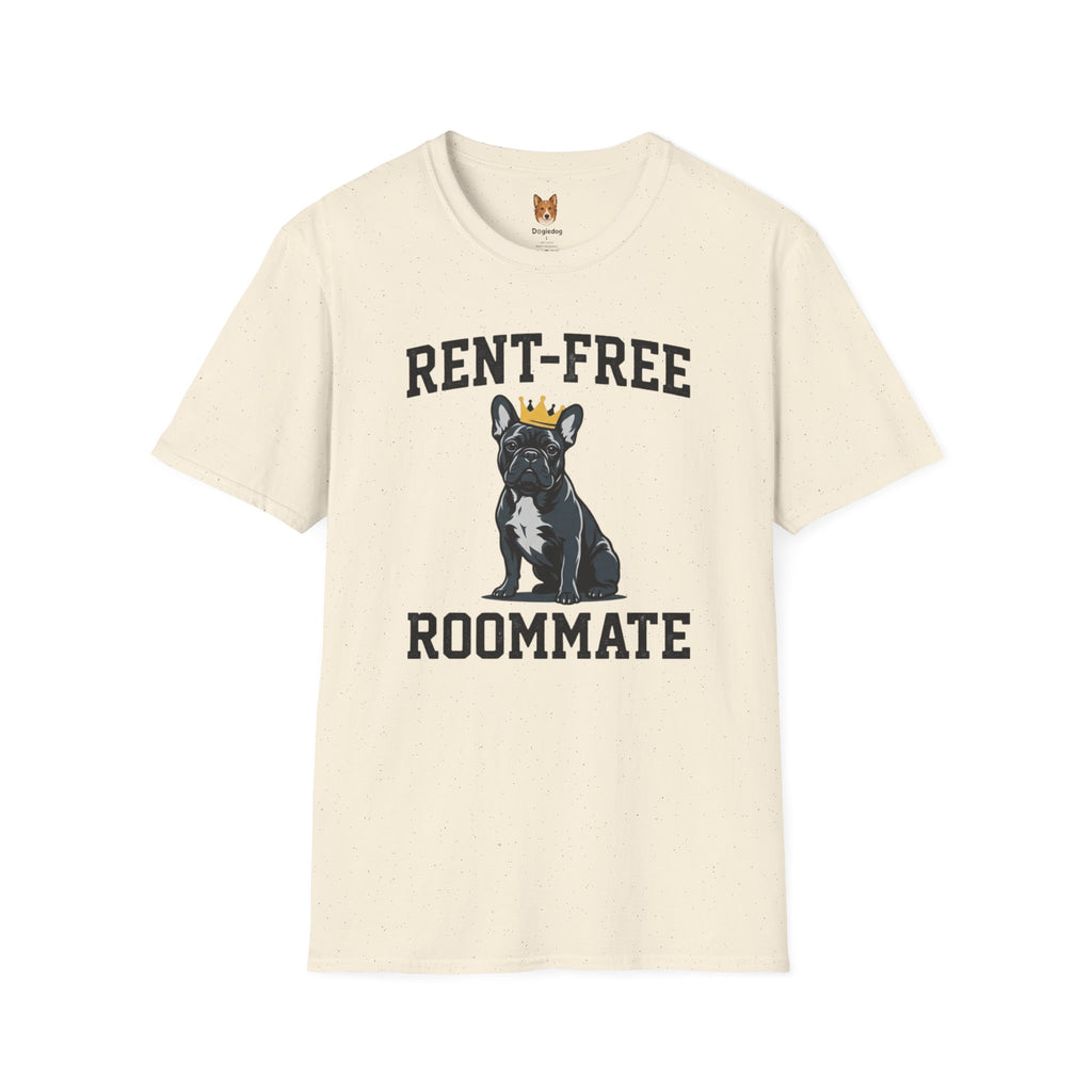 French Bulldog x Rent Free Roommate - T-Shirt