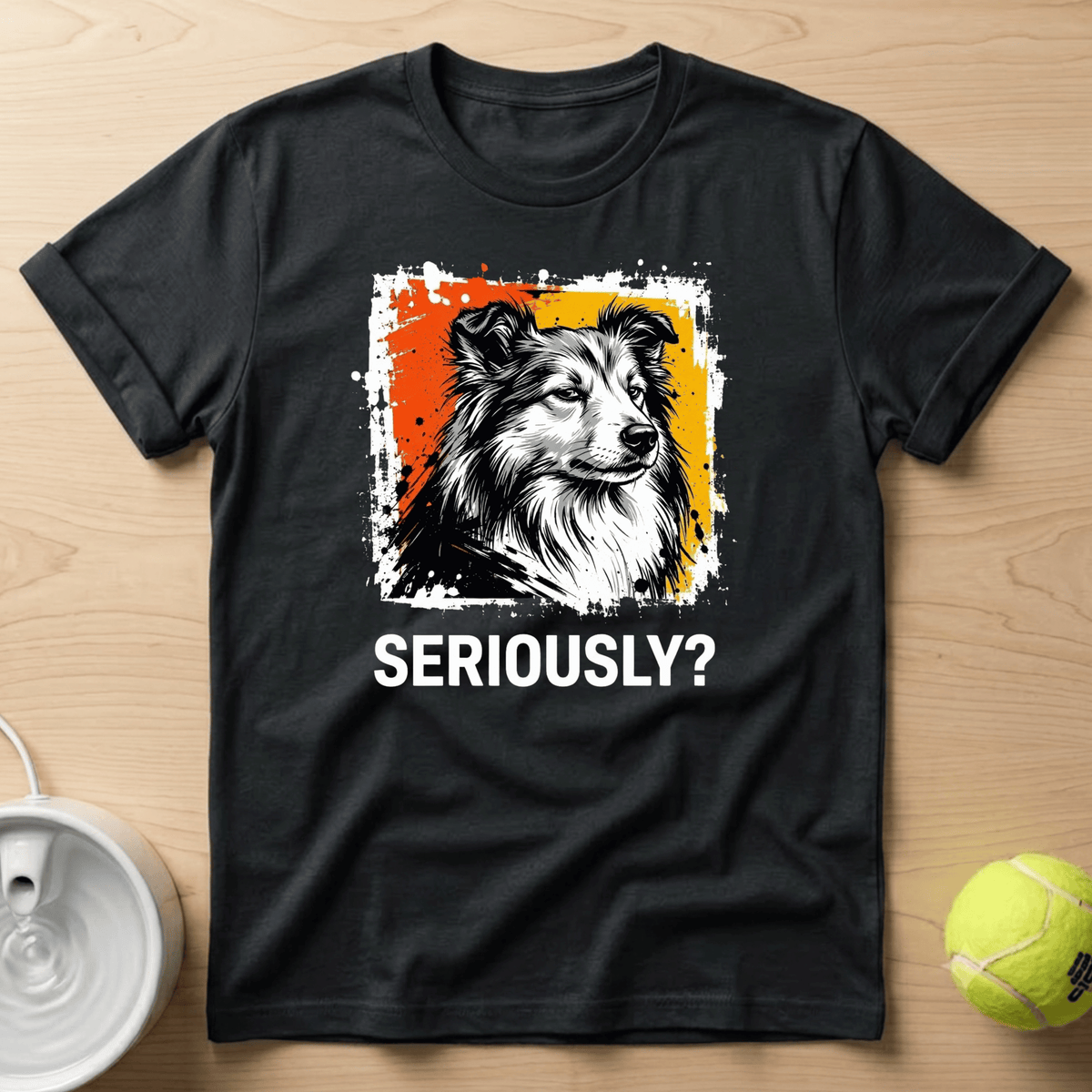 Shetland Sheepdog x Seriously T-Shirt