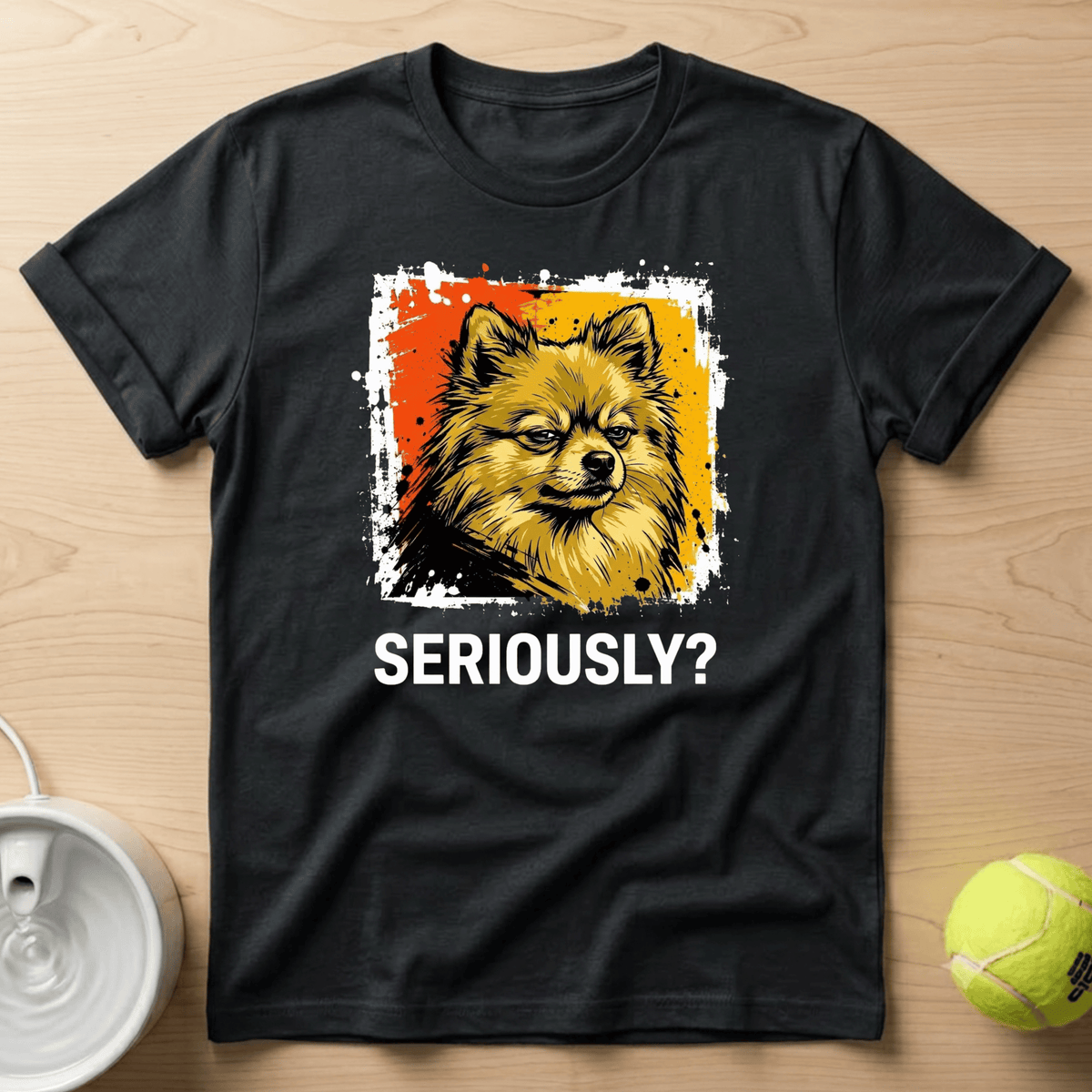 Pomeranian x Seriously T-Shirt
