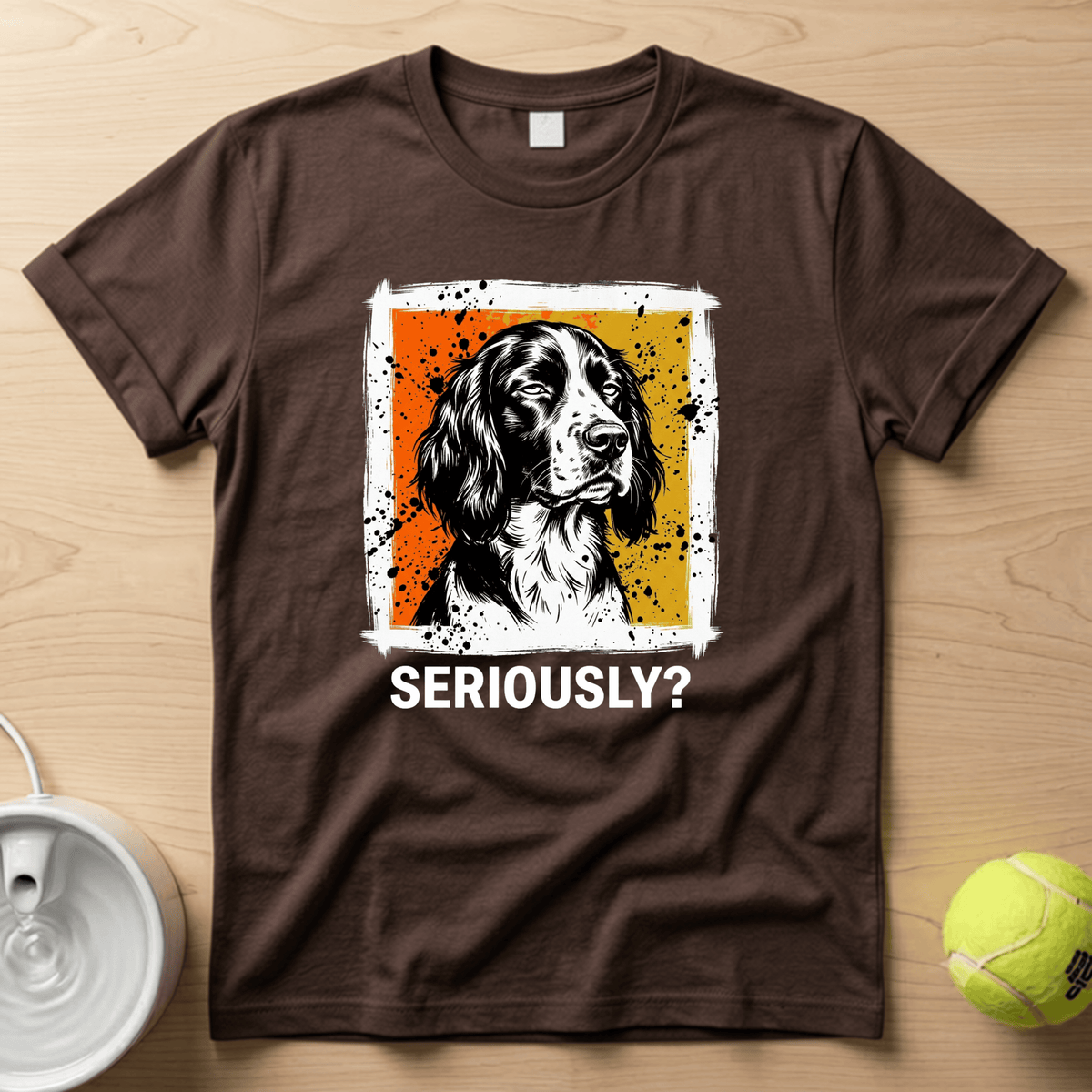 English Springer Spaniel x Seriously T-Shirt