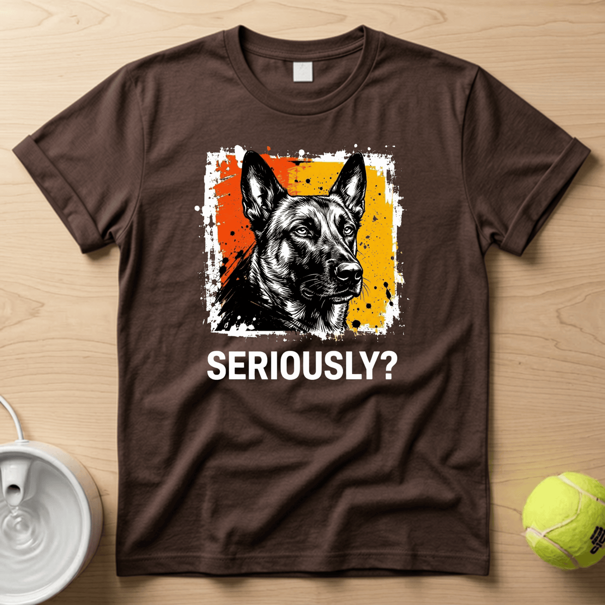 Belgian Malinois x Seriously T-Shirt