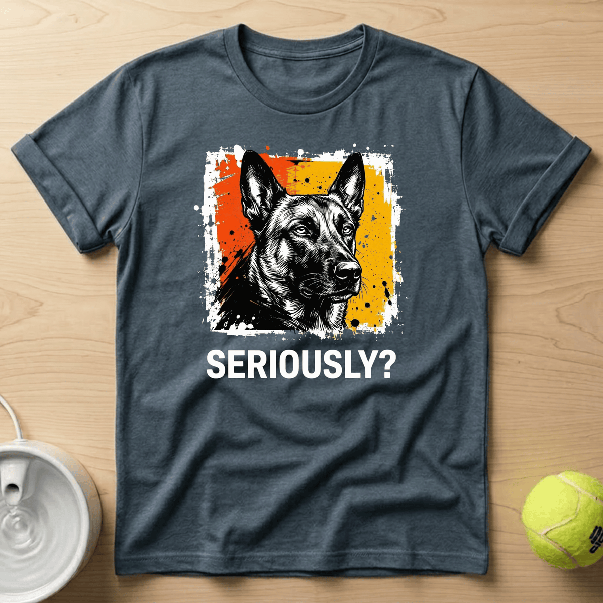 Belgian Malinois x Seriously T-Shirt