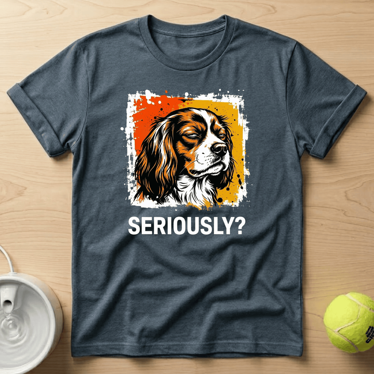 Cavalier King Charles Spaniel x Seriously T-Shirt