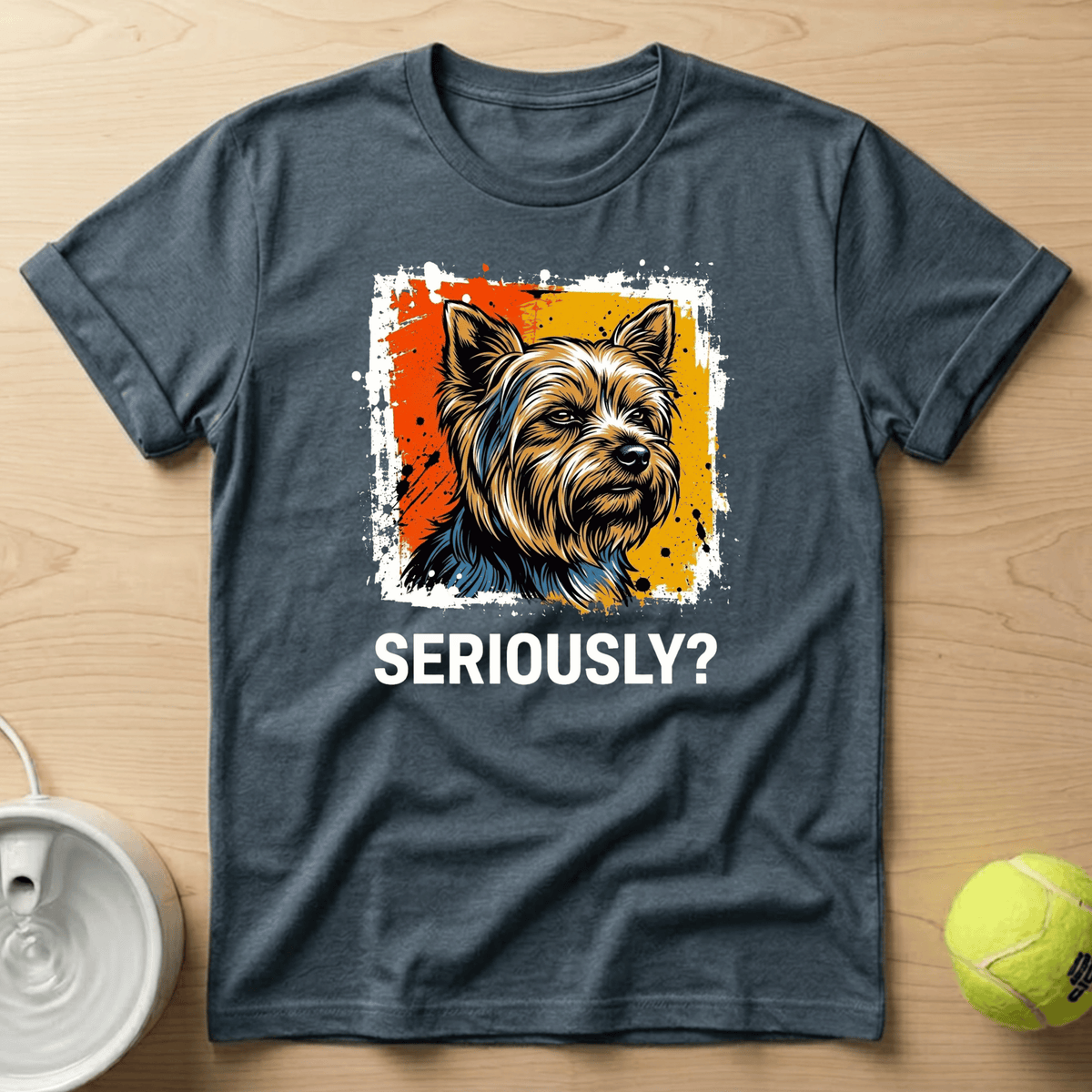 Yorkshire Terrier x Seriously T-Shirt