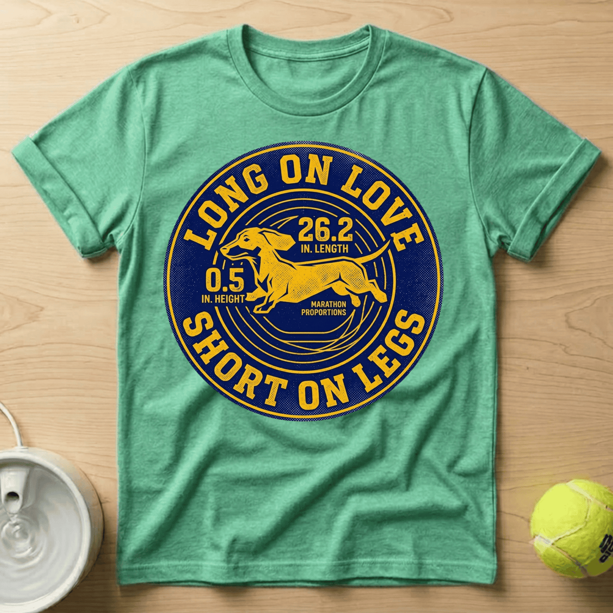 Dachshund x Long on Love, Short on Legs - T-Shirt
