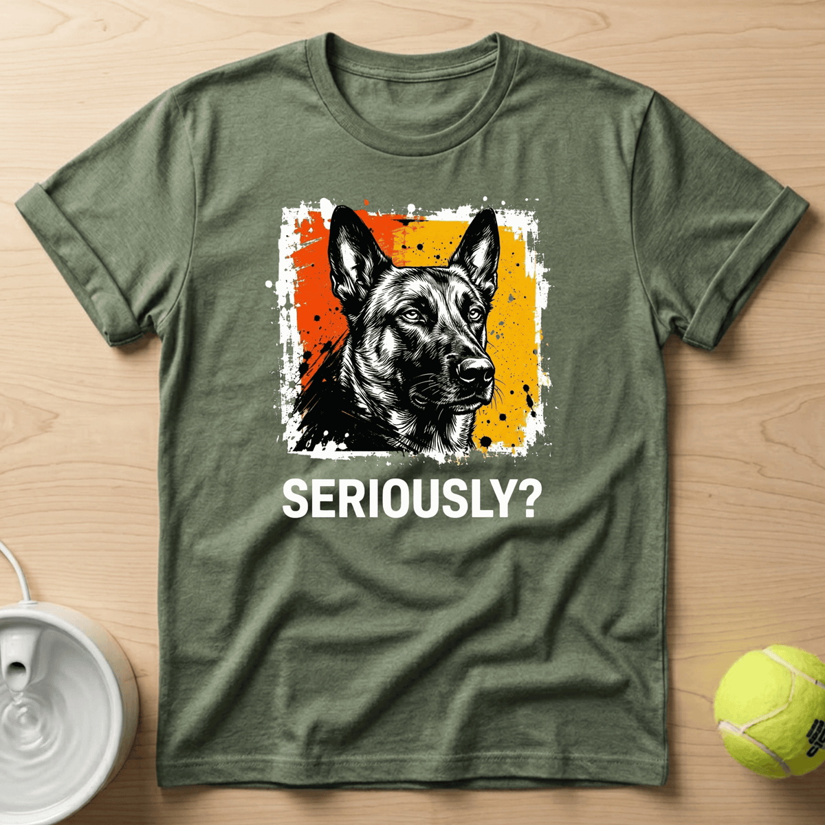Belgian Malinois x Seriously T-Shirt