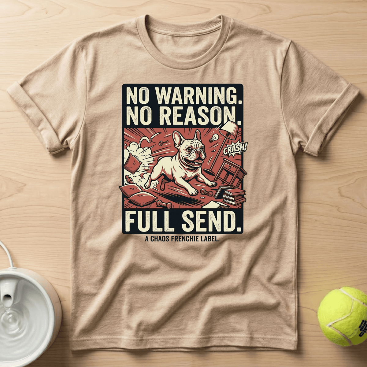 French Bulldog x Full Send - T-Shirt