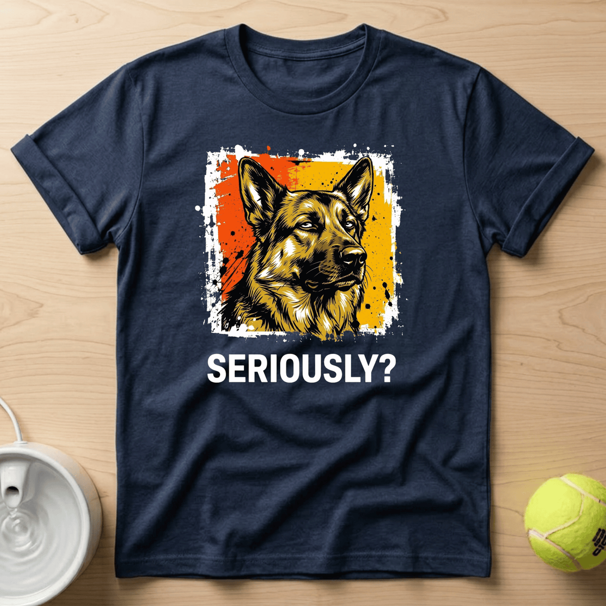 German Shepherd x Seriously T-shirt