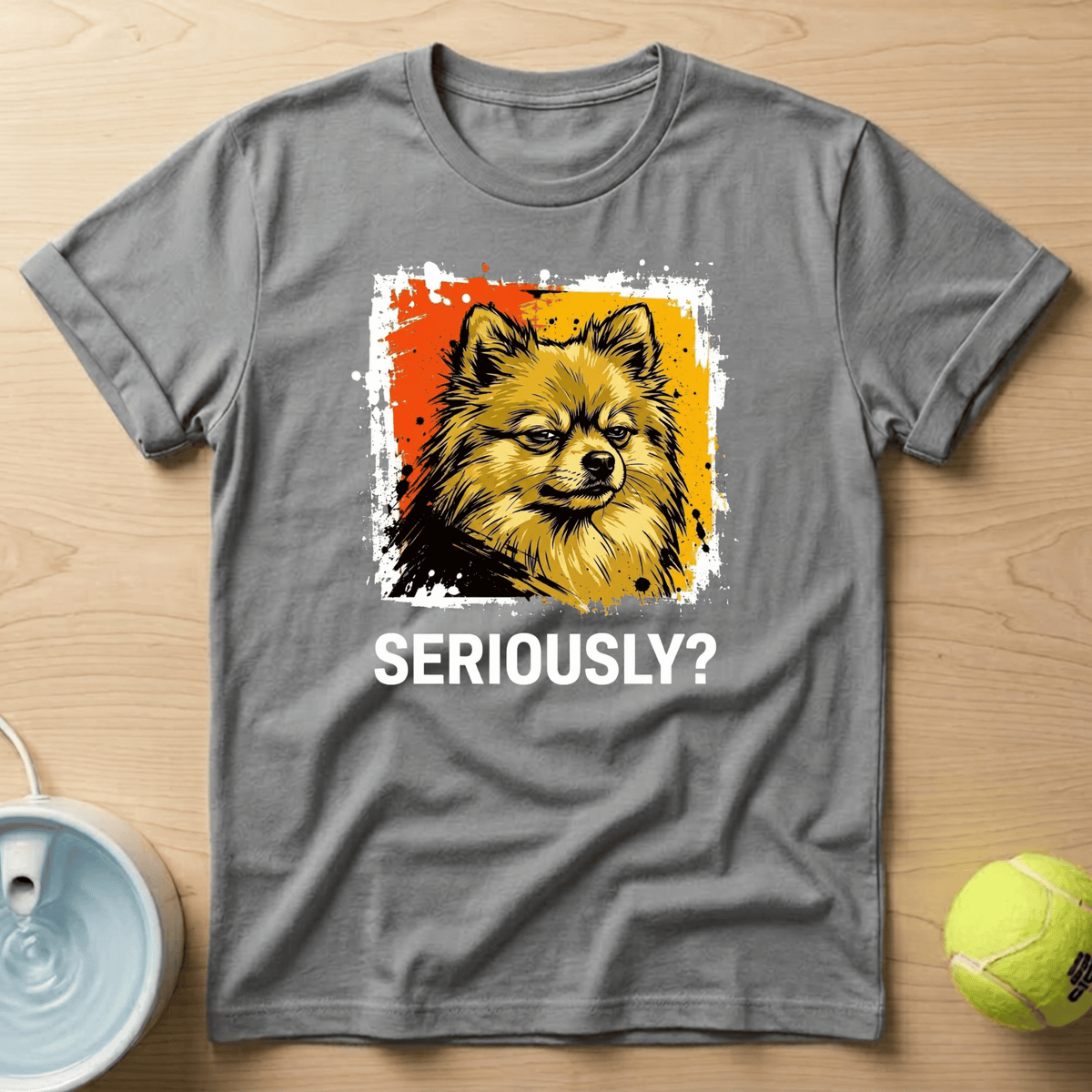 Pomeranian x Seriously T-Shirt