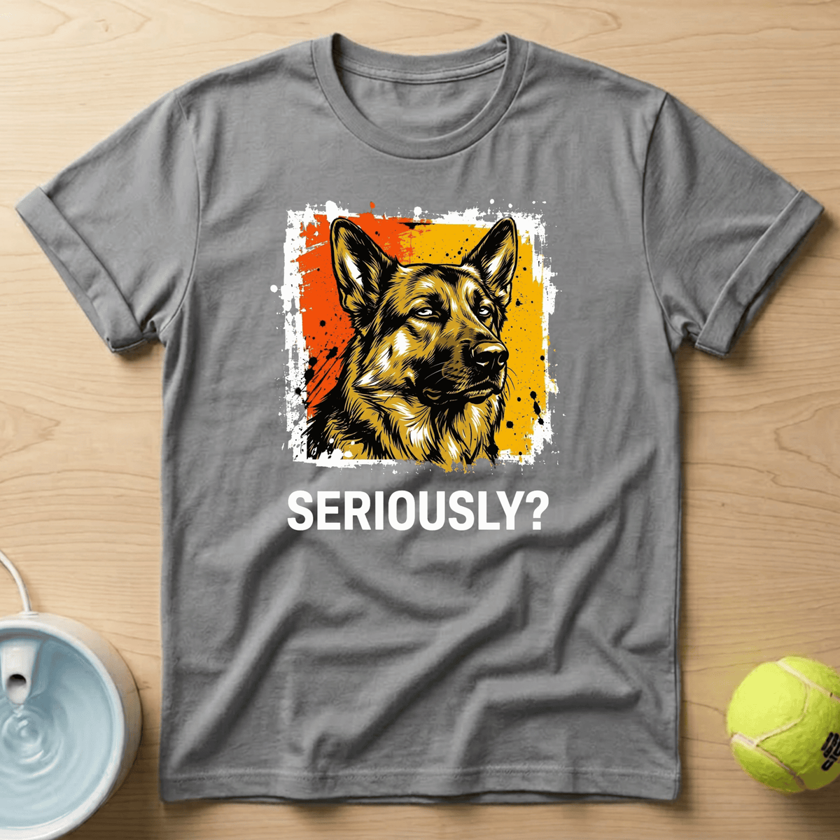German Shepherd x Seriously T-shirt