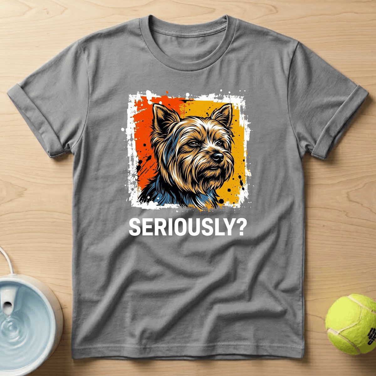 Yorkshire Terrier x Seriously T-Shirt