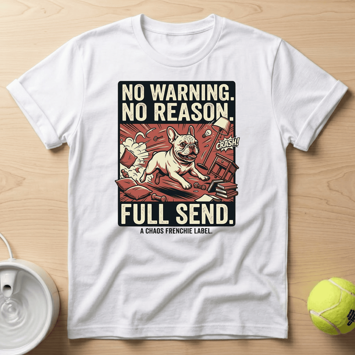 French Bulldog x Full Send - T-Shirt
